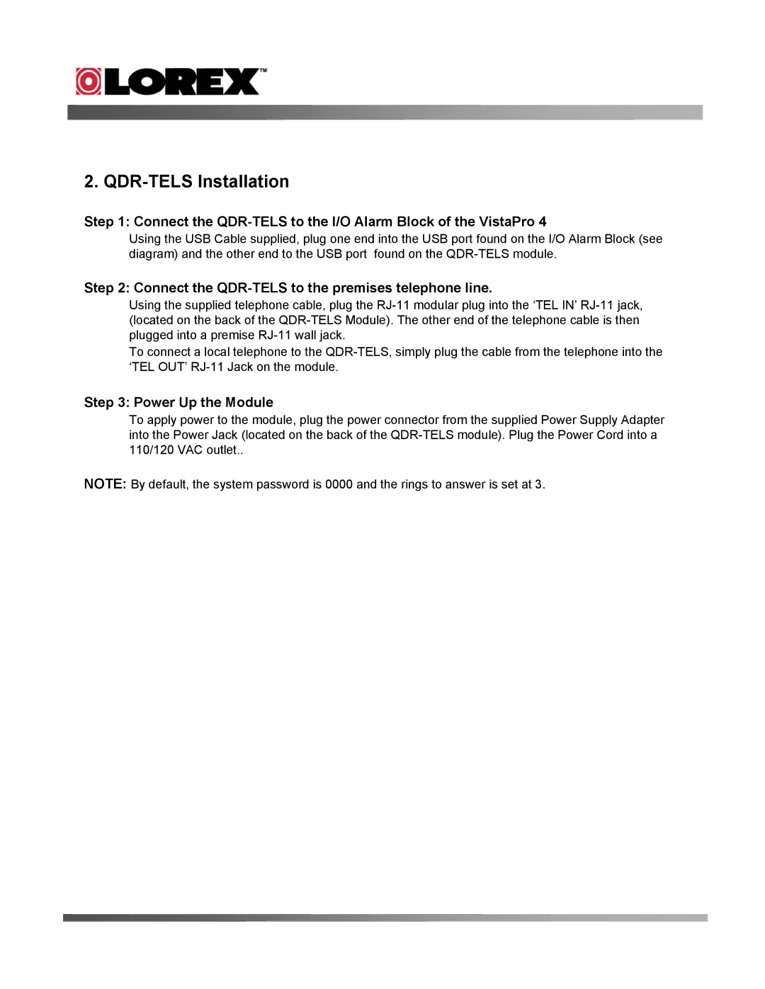 LOREX Technology manual QDR-TELS Installation, Connect the QDR-TELS to the I/O Alarm Block of the VistaPro 