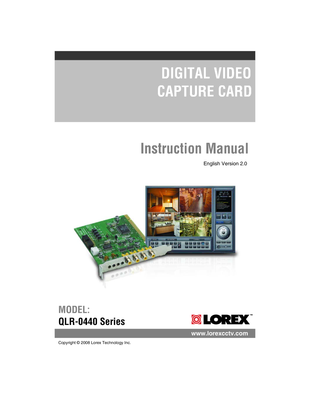 LOREX Technology QLR-0440 Series instruction manual Digital Video Capture Card 