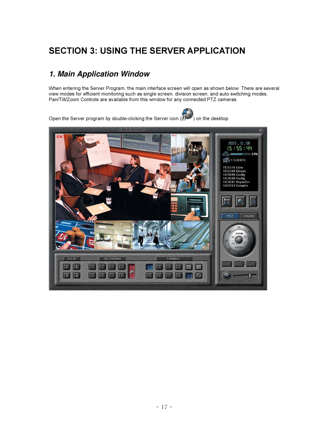 LOREX Technology QLR-0440 Series instruction manual Using the Server Application, Main Application Window 