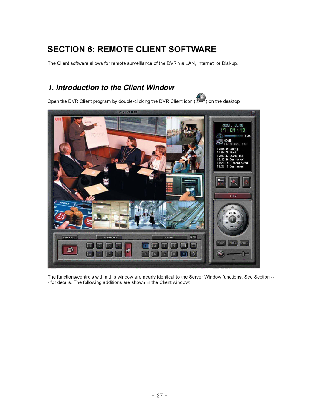 LOREX Technology QLR-0440 Series instruction manual Remote Client Software, Introduction to the Client Window 