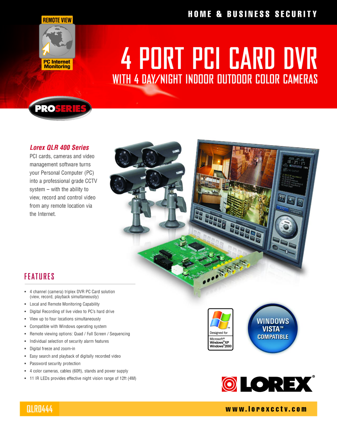 LOREX Technology QLR0444 manual Local and Remote Monitoring Capability, Compatible with Windows operating system 