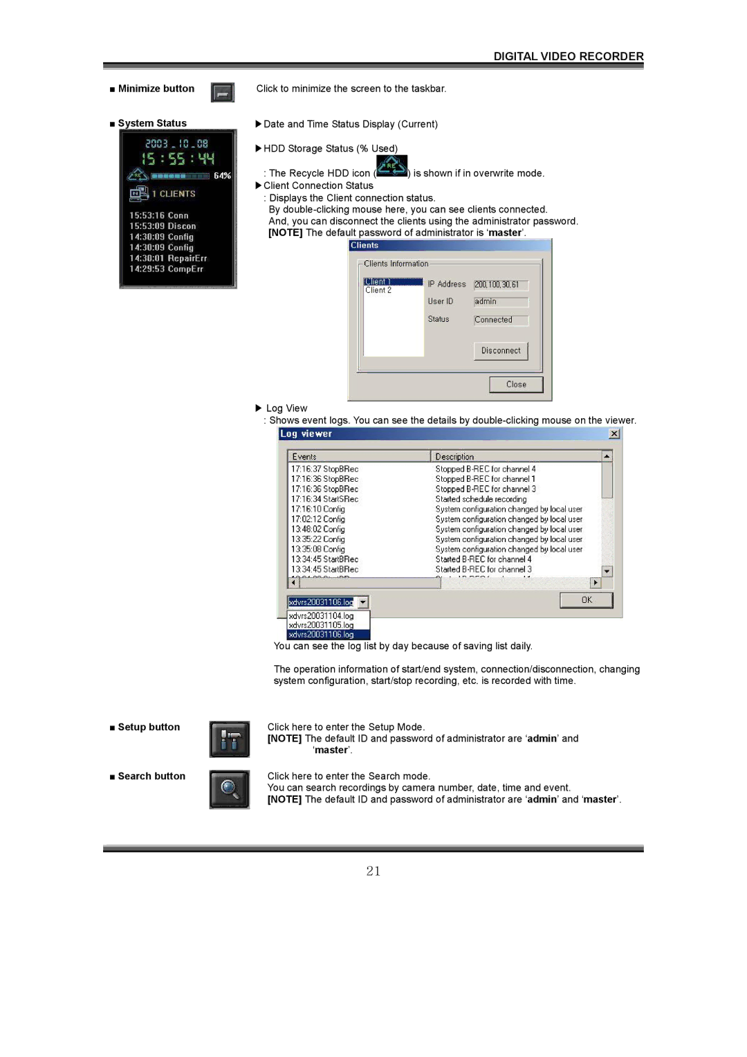 LOREX Technology QLR1660 Minimize button, System Status Date and Time Status Display Current, Setup button, ‘master ’ 