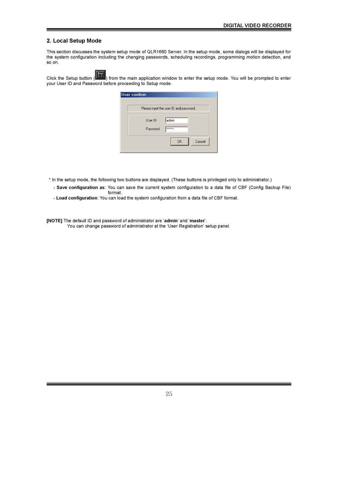 LOREX Technology QLR1660 instruction manual Local Setup Mode 