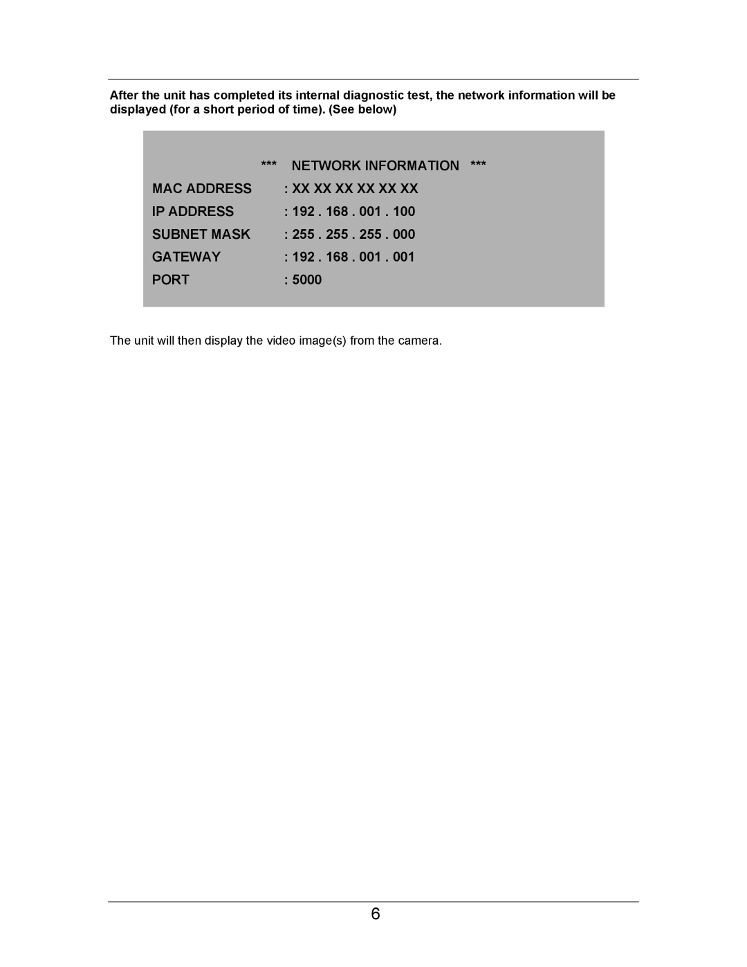 LOREX Technology SC21FD3044-161 Network Information, MAC Address XX XX XX XX XX IP Address, Subnet Mask, Gateway, Port 