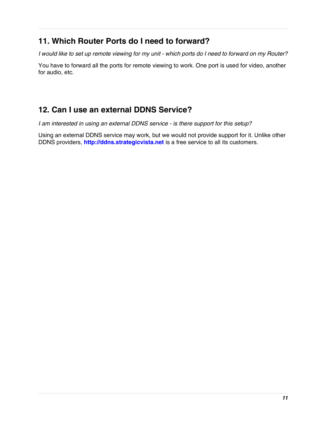 LOREX Technology SC21FD3044 manual Which Router Ports do I need to forward?, Can I use an external Ddns Service? 