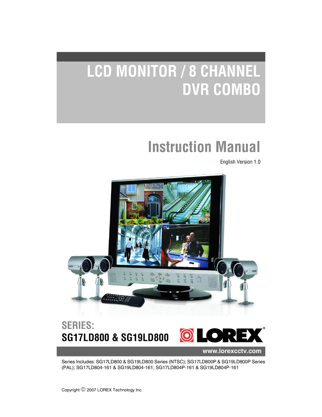 LOREX Technology SG19LD800 Series, SG17LD800 Series instruction manual LCD Monitor / 8 Channel DVR Combo 