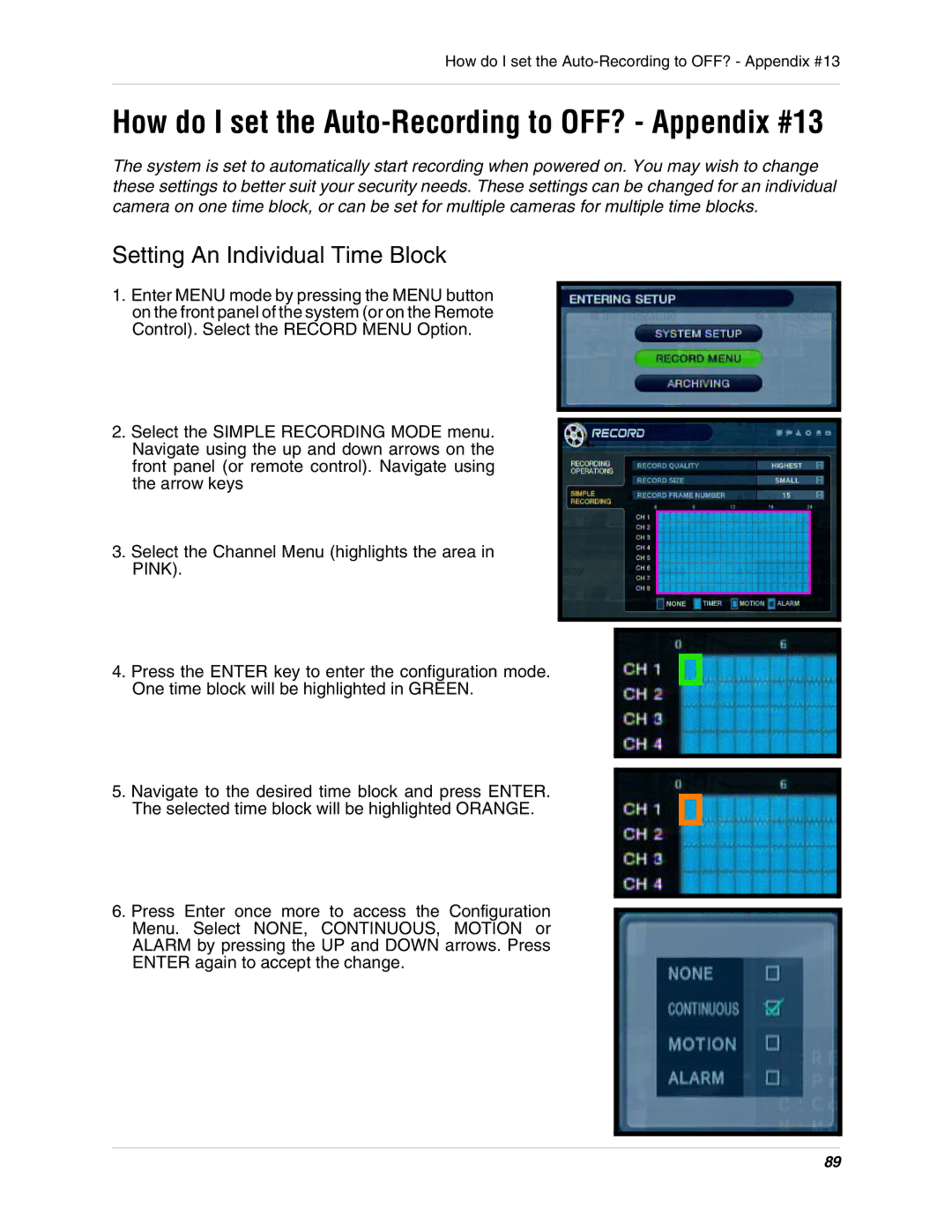 LOREX Technology SG19LD800 Series How do I set the Auto-Recording to OFF? Appendix #13, Setting An Individual Time Block 