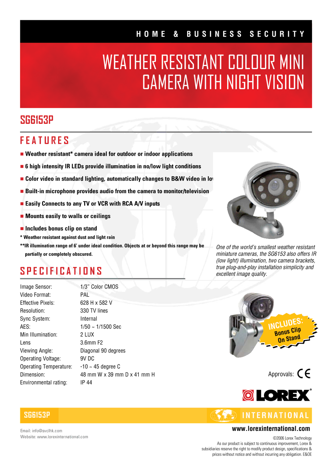 LOREX Technology SG6153P specifications Weather Resistant Colour Mini Camera with Night Vision, A T U R E S 