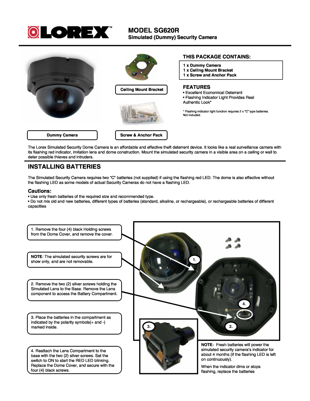 LOREX Technology SG620R manual Installing Batteries, Simulated Dummy Security Camera THIS PACKAGE CONTAINS, Features 