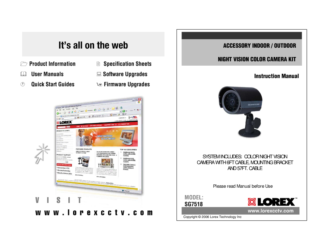 LOREX Technology SG7518 user manual It’s all on the web, S I T, W . l o r e x c c t v . c o m 