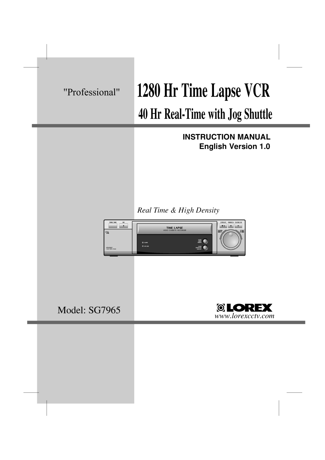 LOREX Technology SG7965 instruction manual Professional 1280 Hr Time Lapse VCR 