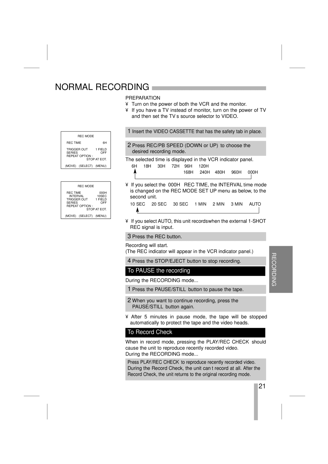 LOREX Technology SG7965 instruction manual Normal Recording, During the Recording mode 