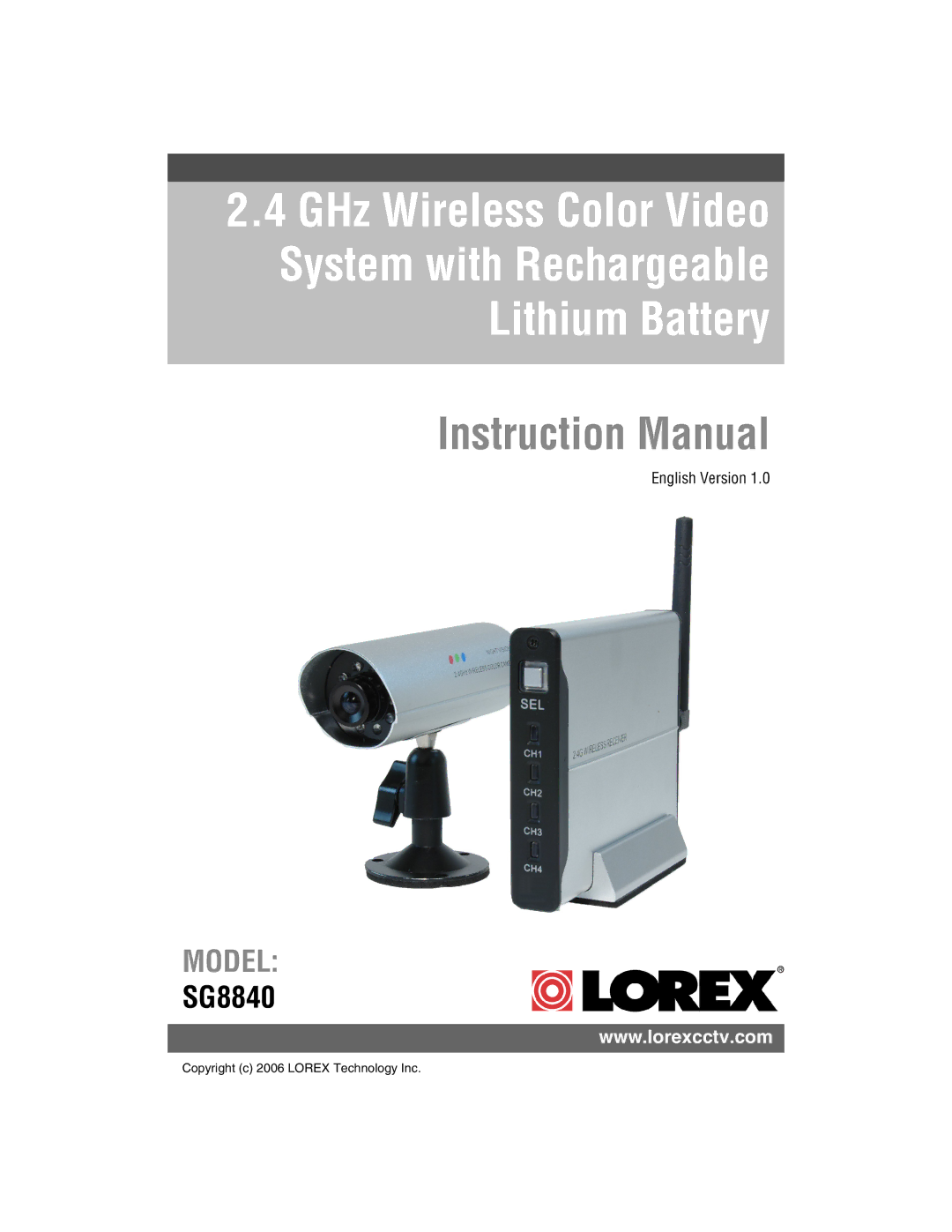 LOREX Technology SG8840 instruction manual Model 