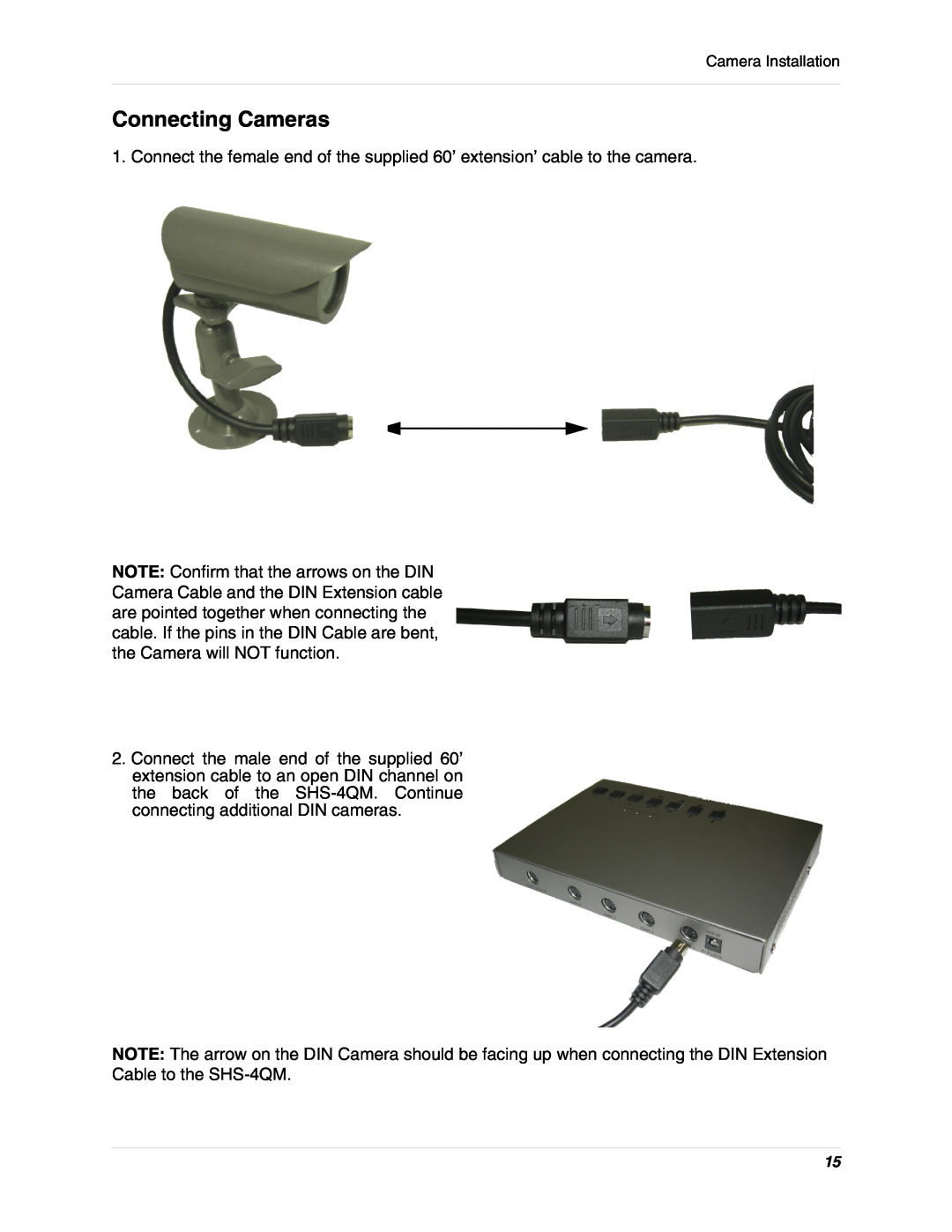 LOREX Technology SHS-4QM instruction manual Connecting Cameras 