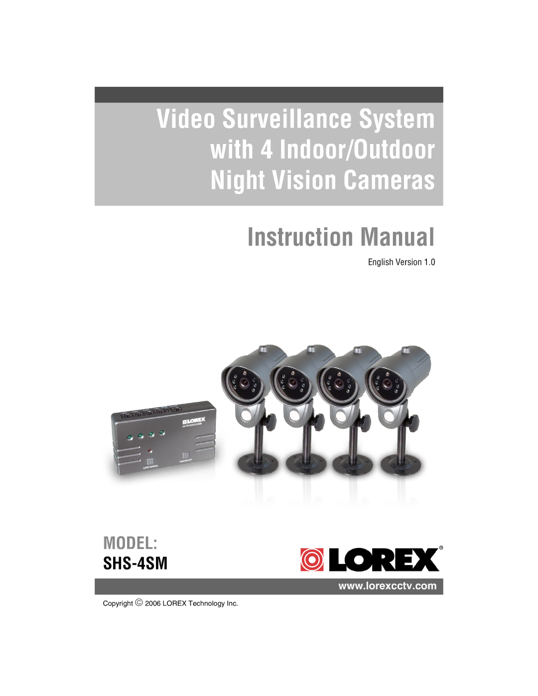 LOREX Technology SHS-4SM instruction manual Model 