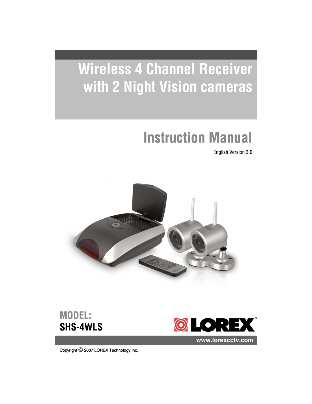 LOREX Technology SHS-4WLS instruction manual Model 