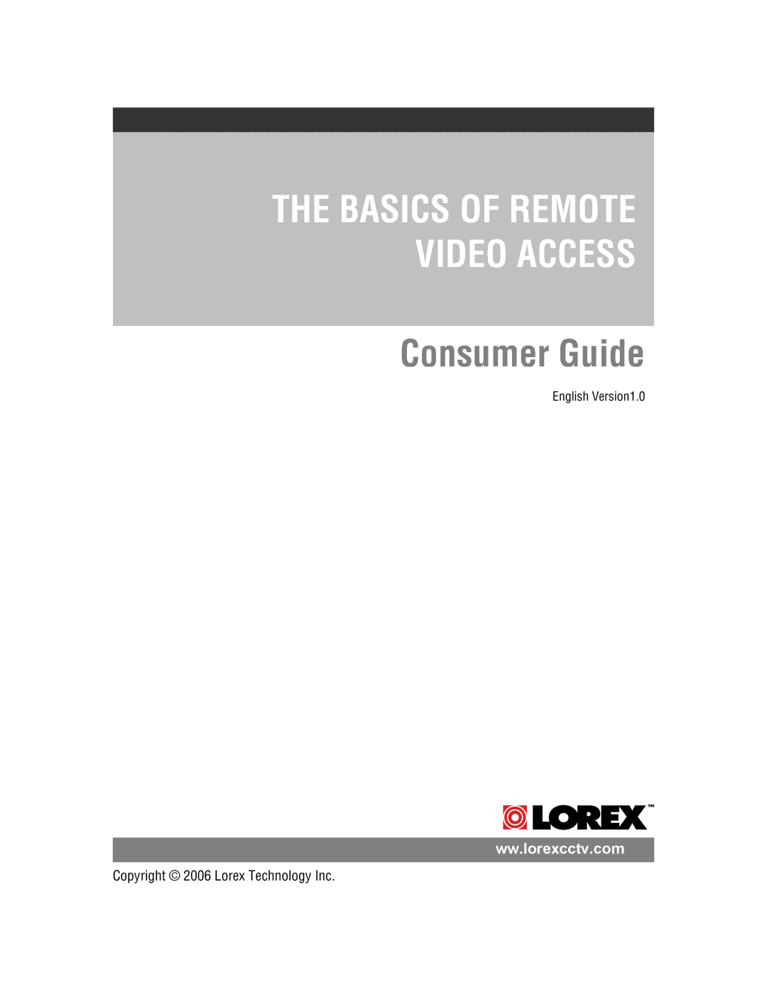 LOREX Technology Surveillance Systems manual Basics of Remote Video Access 