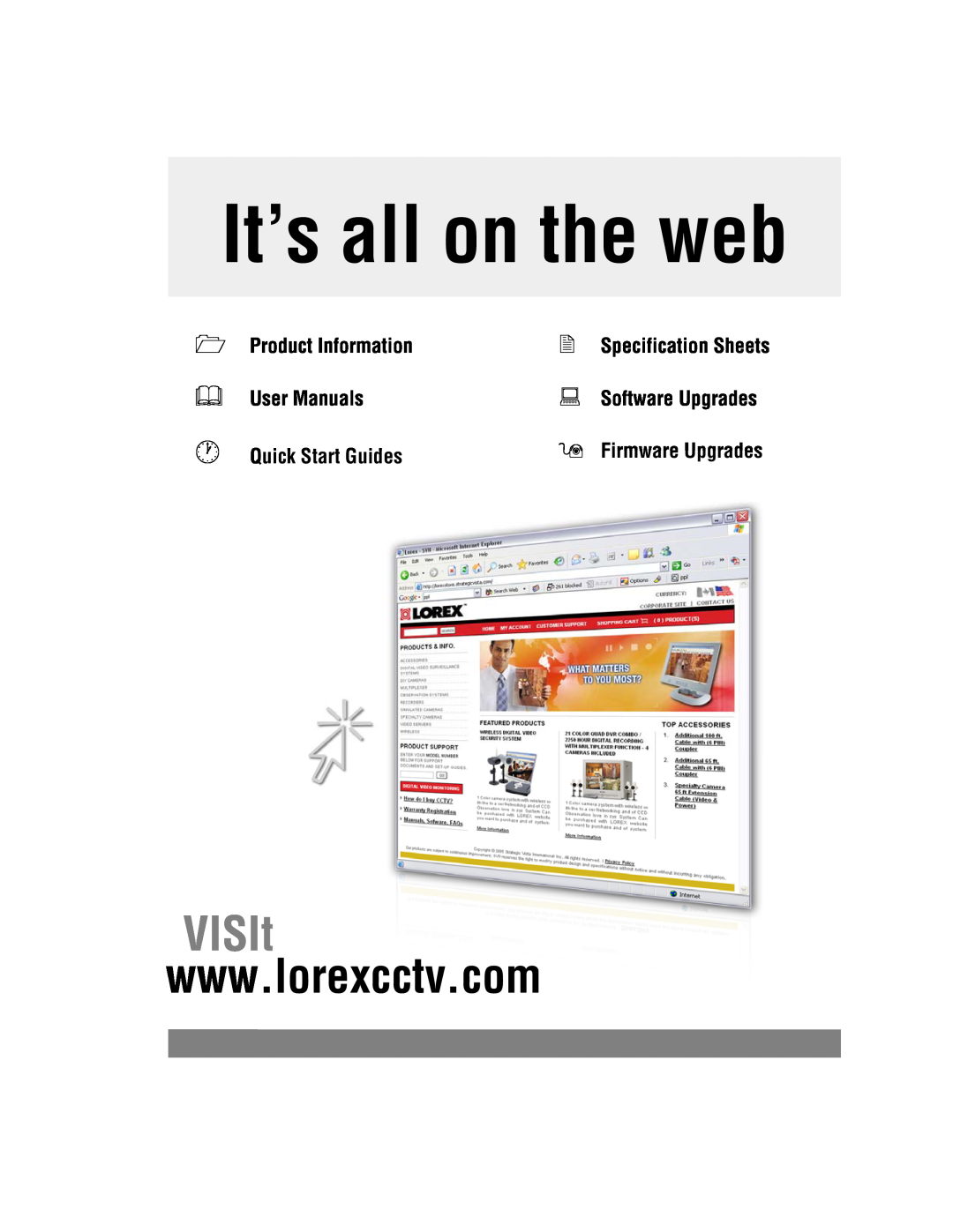 LOREX Technology Surveillance Systems manual It’s all on the web,   , Quick Start Guides, Firmware Upgrades 