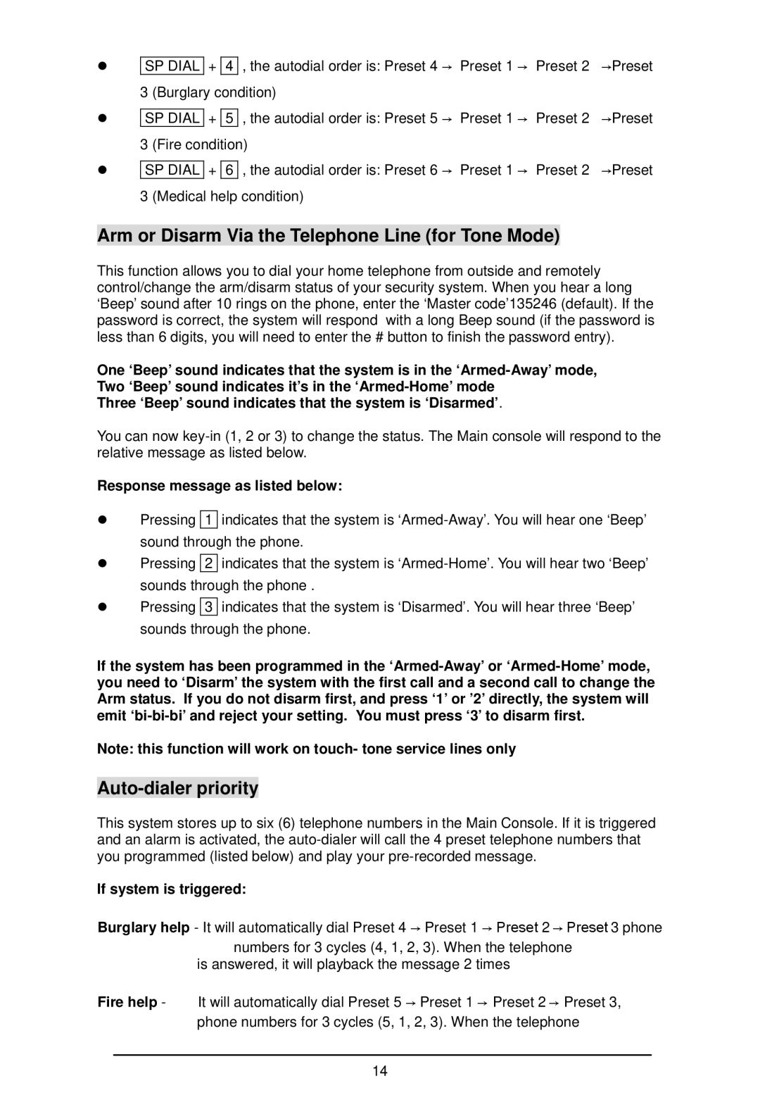 LOREX Technology WA-410 Arm or Disarm Via the Telephone Line for Tone Mode, Auto-dialer priority, If system is triggered 