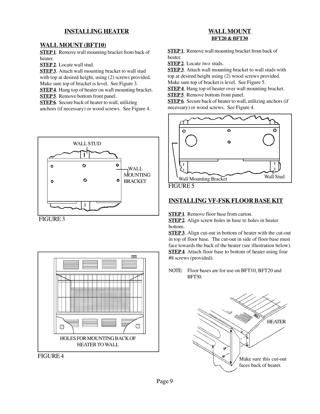 Louisville Tin and Stove BFT202, BFT201, BFT301, BFT102 Installing Heater Wall Mount BFT10, Installing VF-FSK Floor Base KIT 