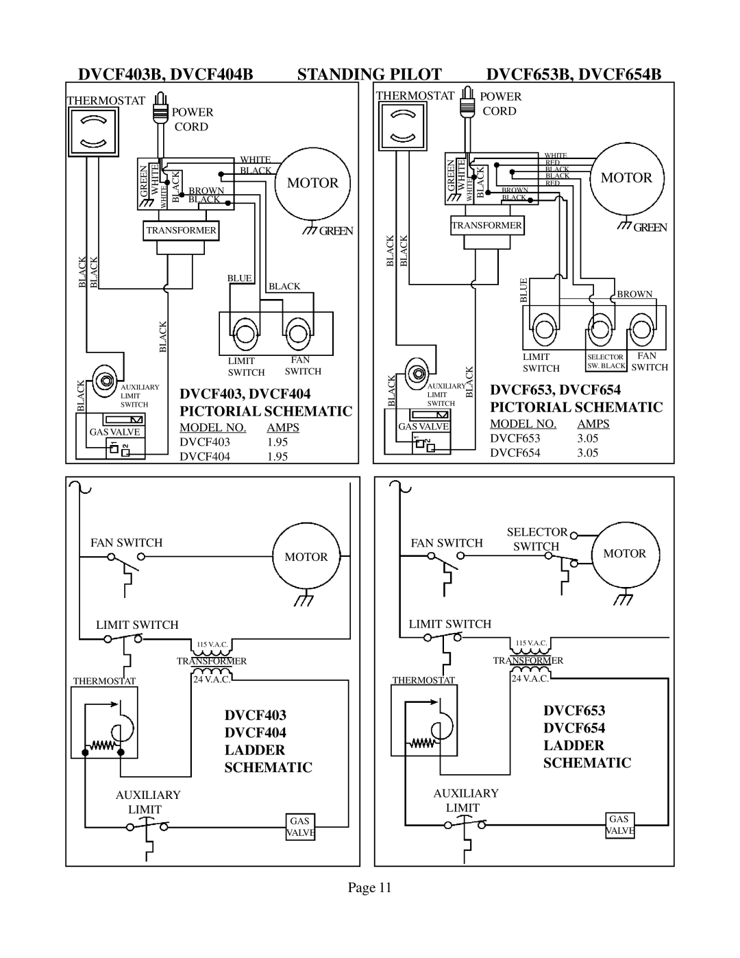 Louisville Tin and Stove DVCF558B-R, DVCF654B-R, DVCF404B-R DVCF403B, DVCF404B Standing Pilot, Motor, Pictorial Schematic 