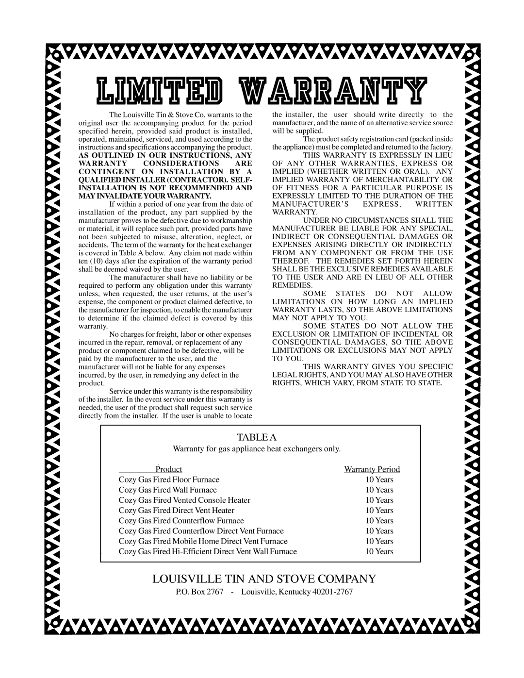 Louisville Tin and Stove VC502A, VCR502A, VCR351A, VC351A, VC201A, VCR352A, VCR701A, VC702A, VC352A, VC701A Limited Warranty 