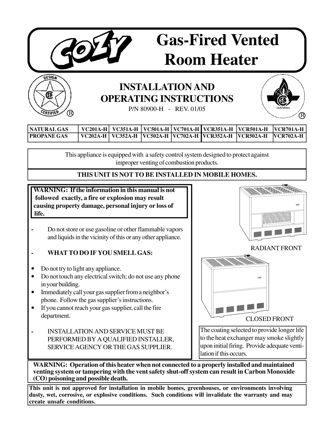 Louisville Tin and Stove VCR701A-H warranty This Unit is not to be Installed in Mobile Homes, What to do if YOU Smell GAS 