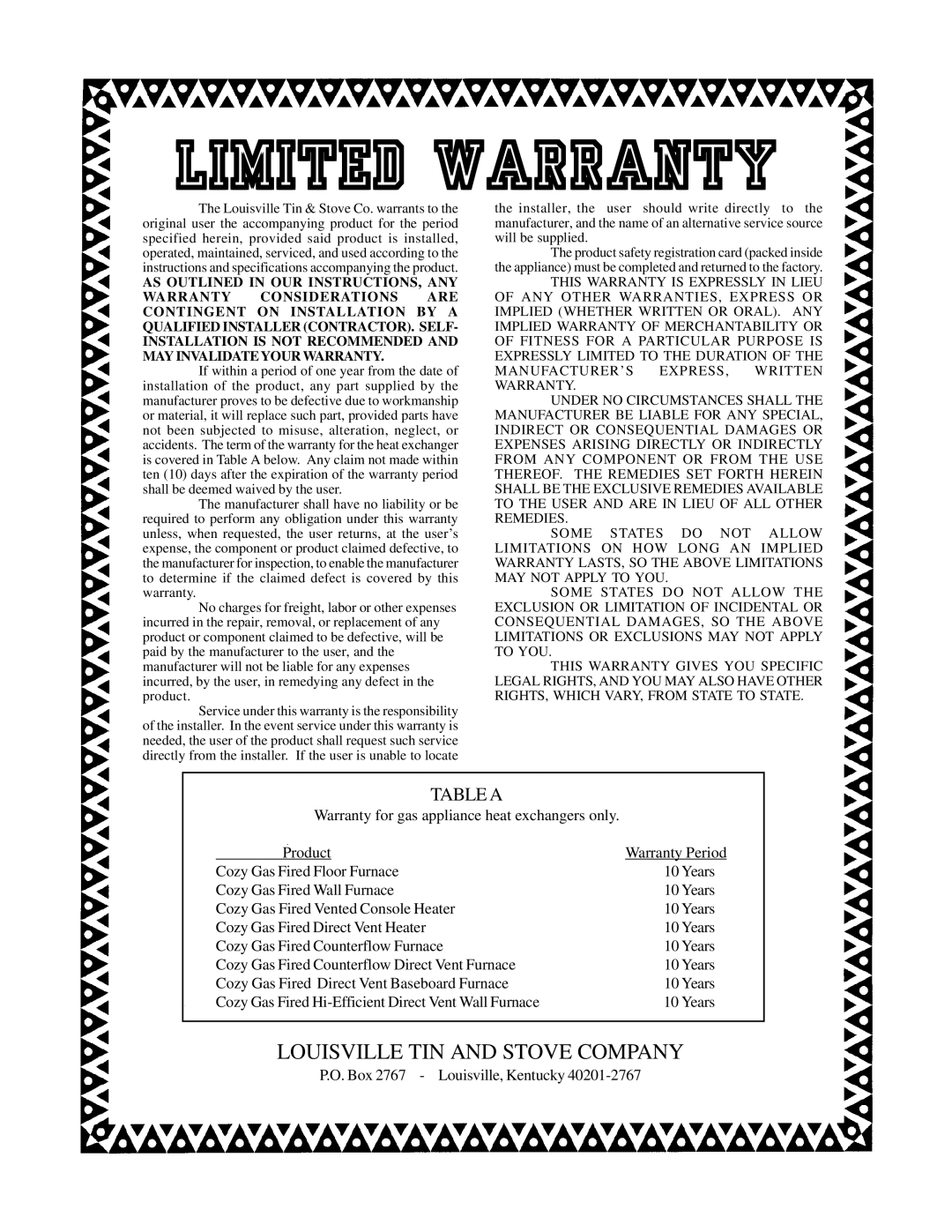 Louisville Tin and Stove VCR501A-H, VCR702A-H, VCR701A-H, VCR352A-H, VCR502A-H, VCR351A-H, VC202A-H, VC501A-H Limited Warranty 