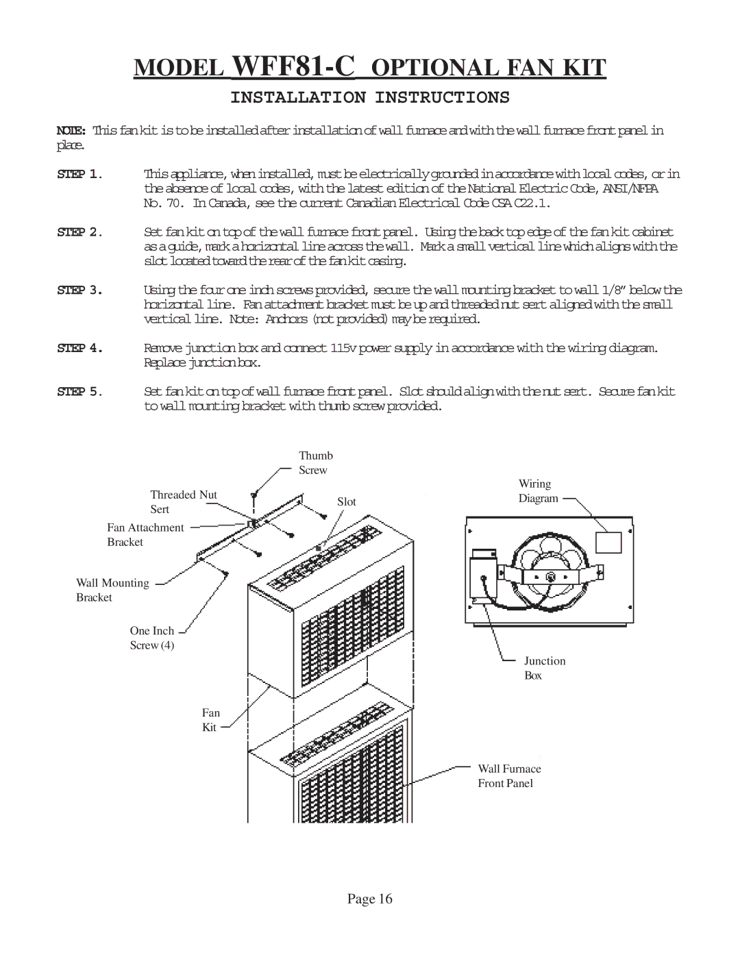 Louisville Tin and Stove W506F, W505F, W256F, W255F warranty Model WFF81-COPTIONAL FAN KIT 