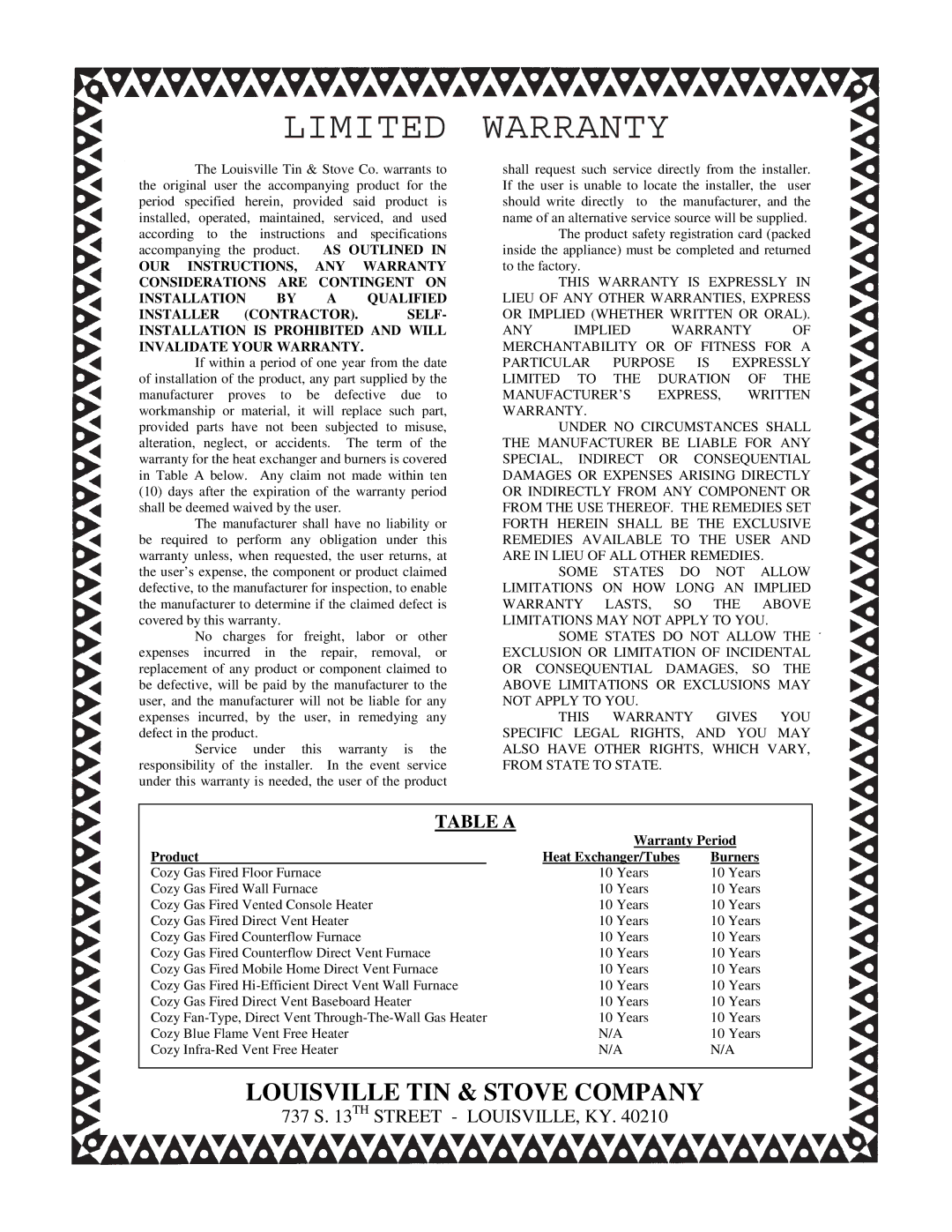 Louisville Tin and Stove W505F, W506F, W256F, W255F warranty Limited Warranty 