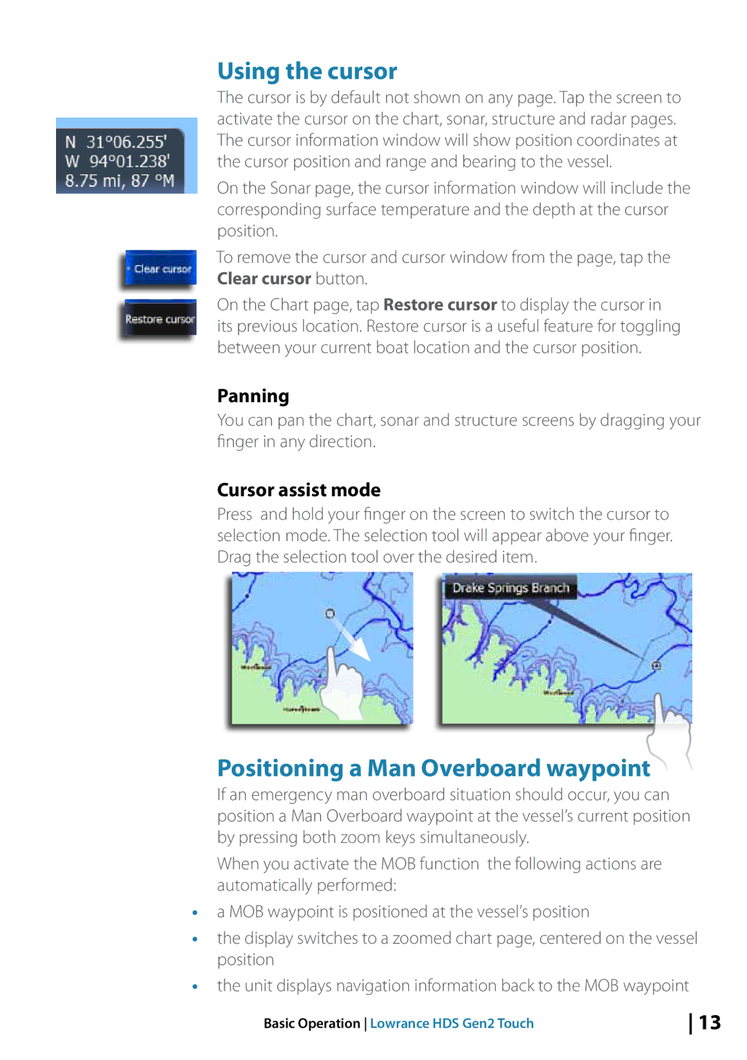 Lowrance electronic 10764001 manual Using the cursor, Positioning a Man Overboard waypoint, Panning, Cursor assist mode 