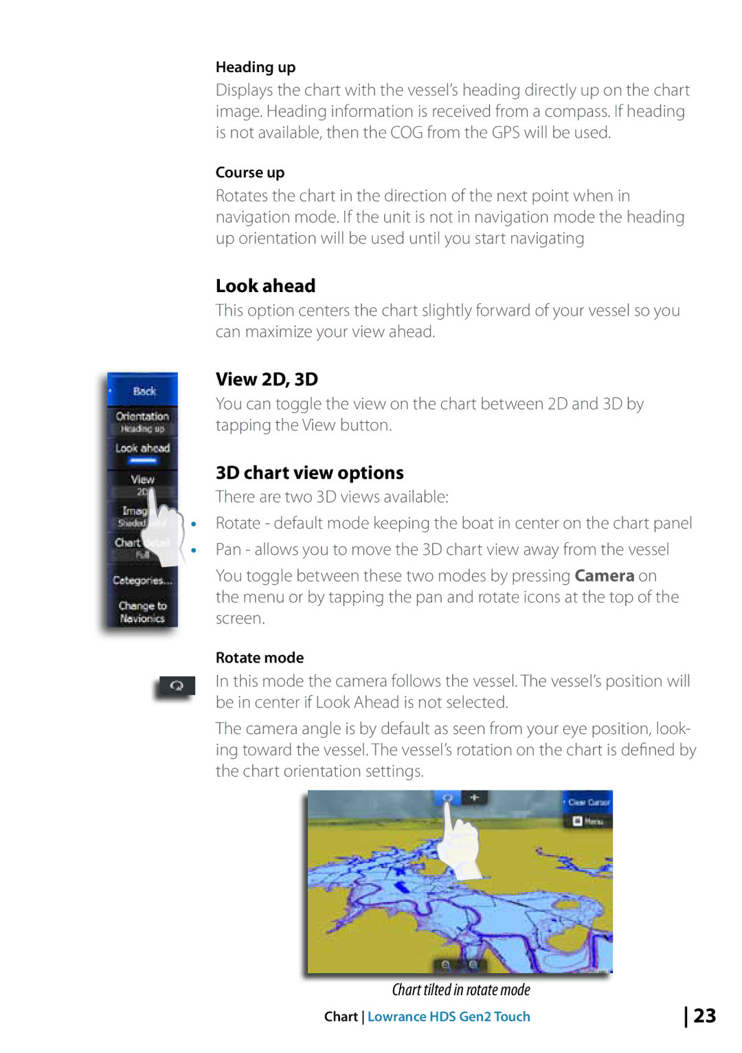 Lowrance electronic 10764001 manual Look ahead, View 2D, 3D, 3D chart view options, Chart tilted in rotate mode 