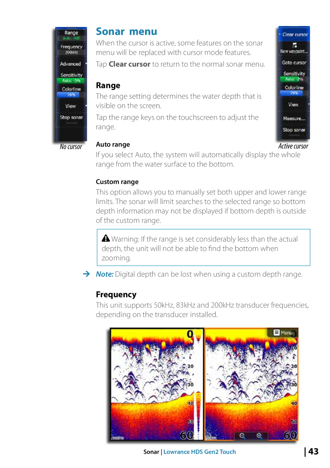 Lowrance electronic 10764001 manual Sonar menu, Tap Clear cursor to return to the normal sonar menu, No cursor 