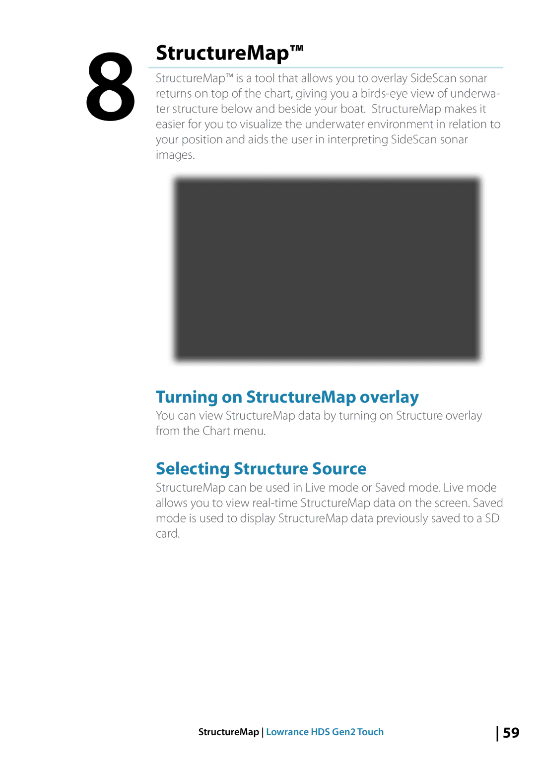 Lowrance electronic 10764001 manual Turning on StructureMap overlay, Selecting Structure Source 