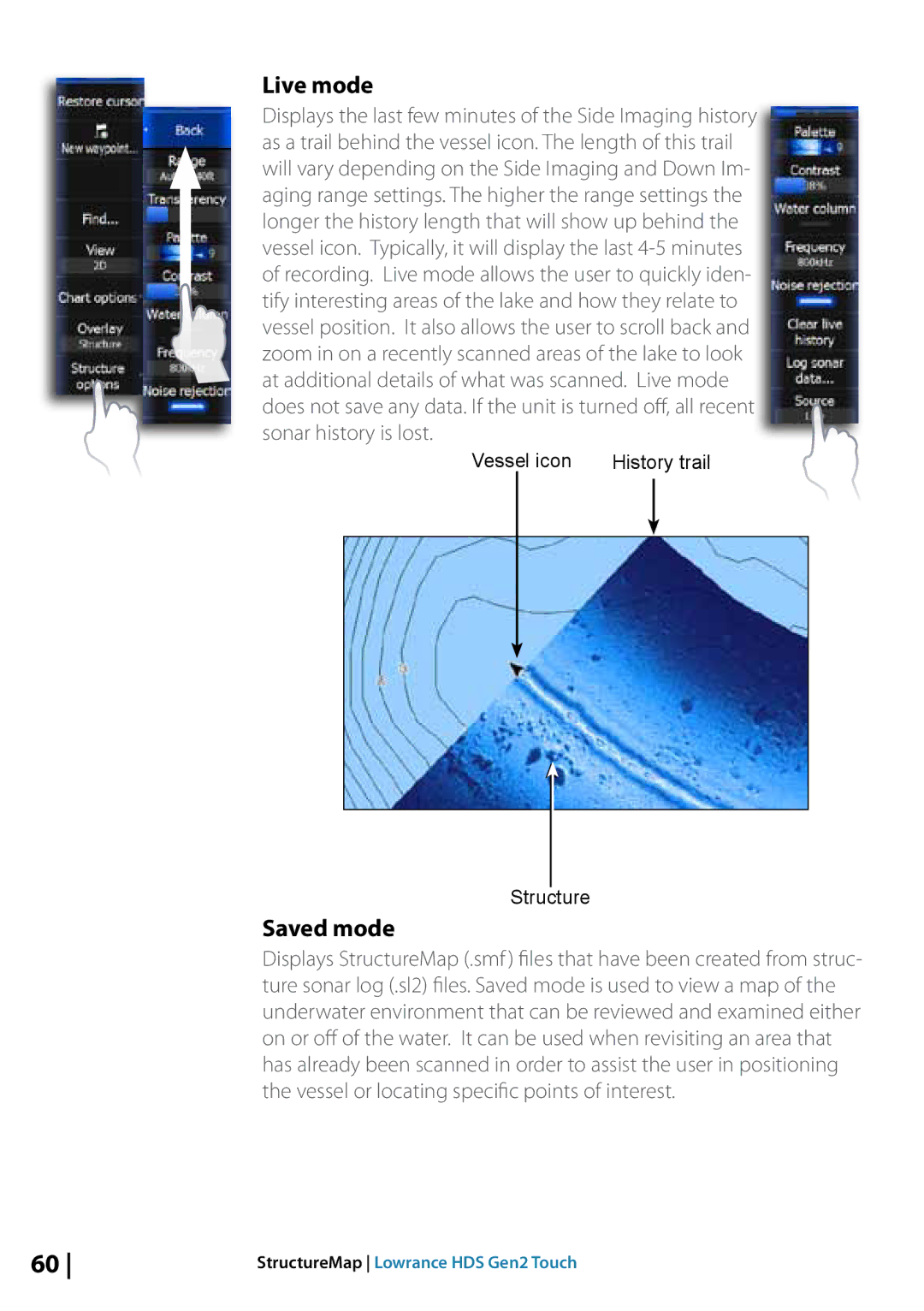 Lowrance electronic 10764001 manual Live mode, Saved mode 
