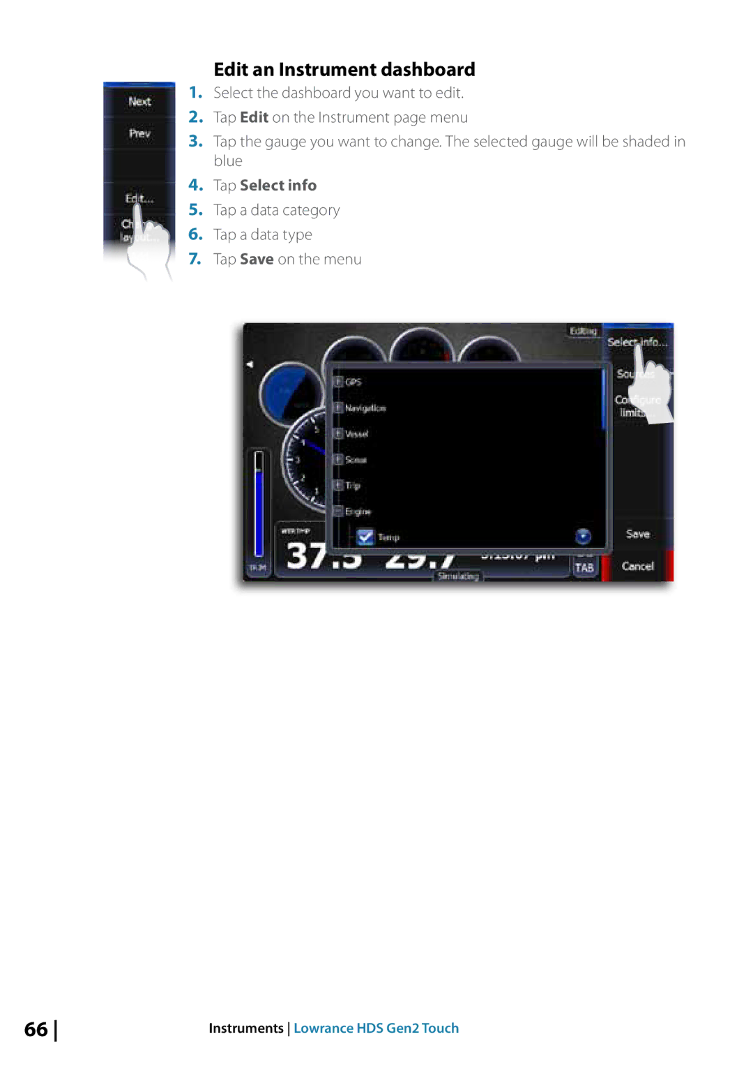Lowrance electronic 10764001 manual Edit an Instrument dashboard, Tap Select info 