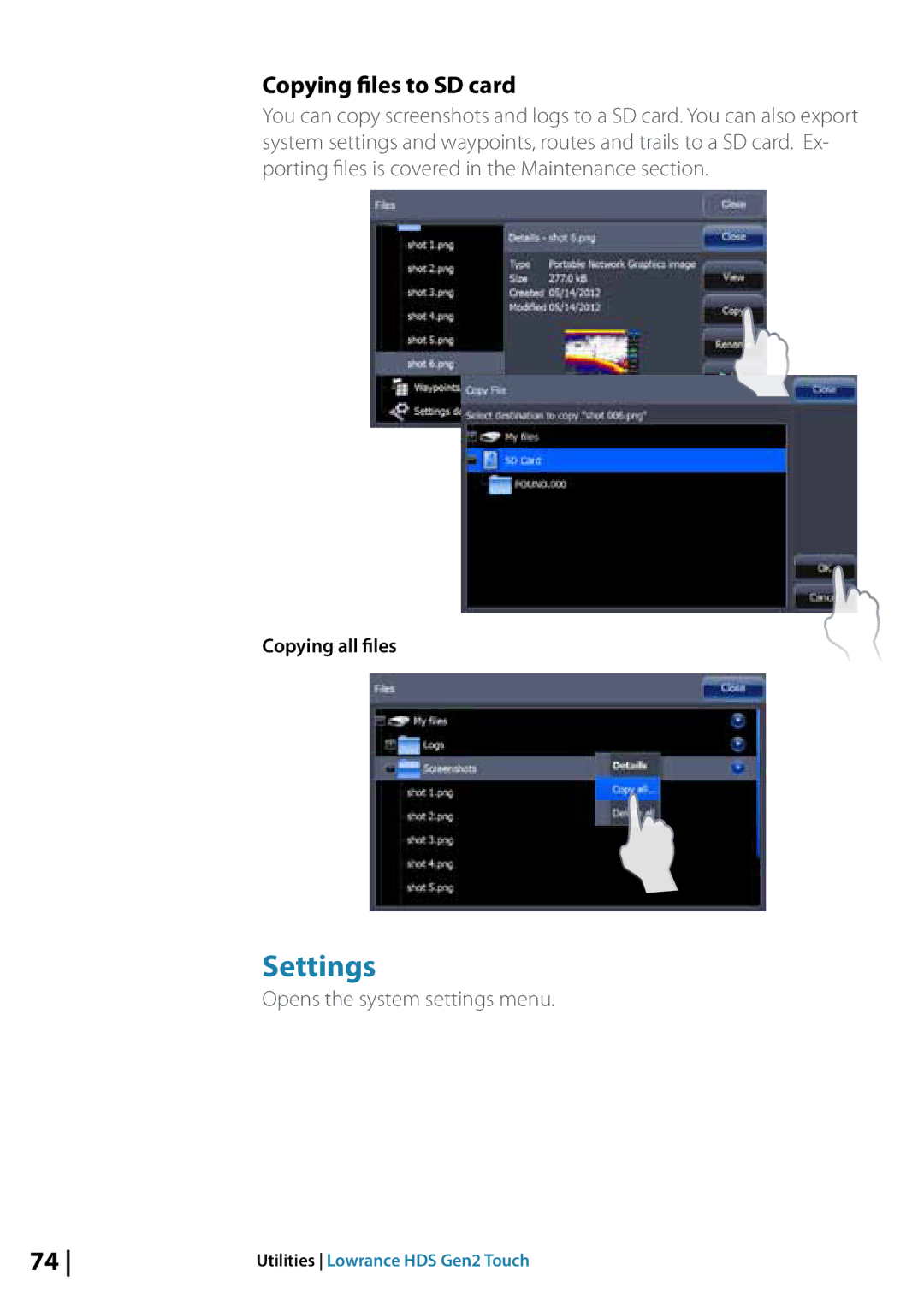 Lowrance electronic 10764001 manual Settings, Copying files to SD card, Opens the system settings menu, Copying all files 