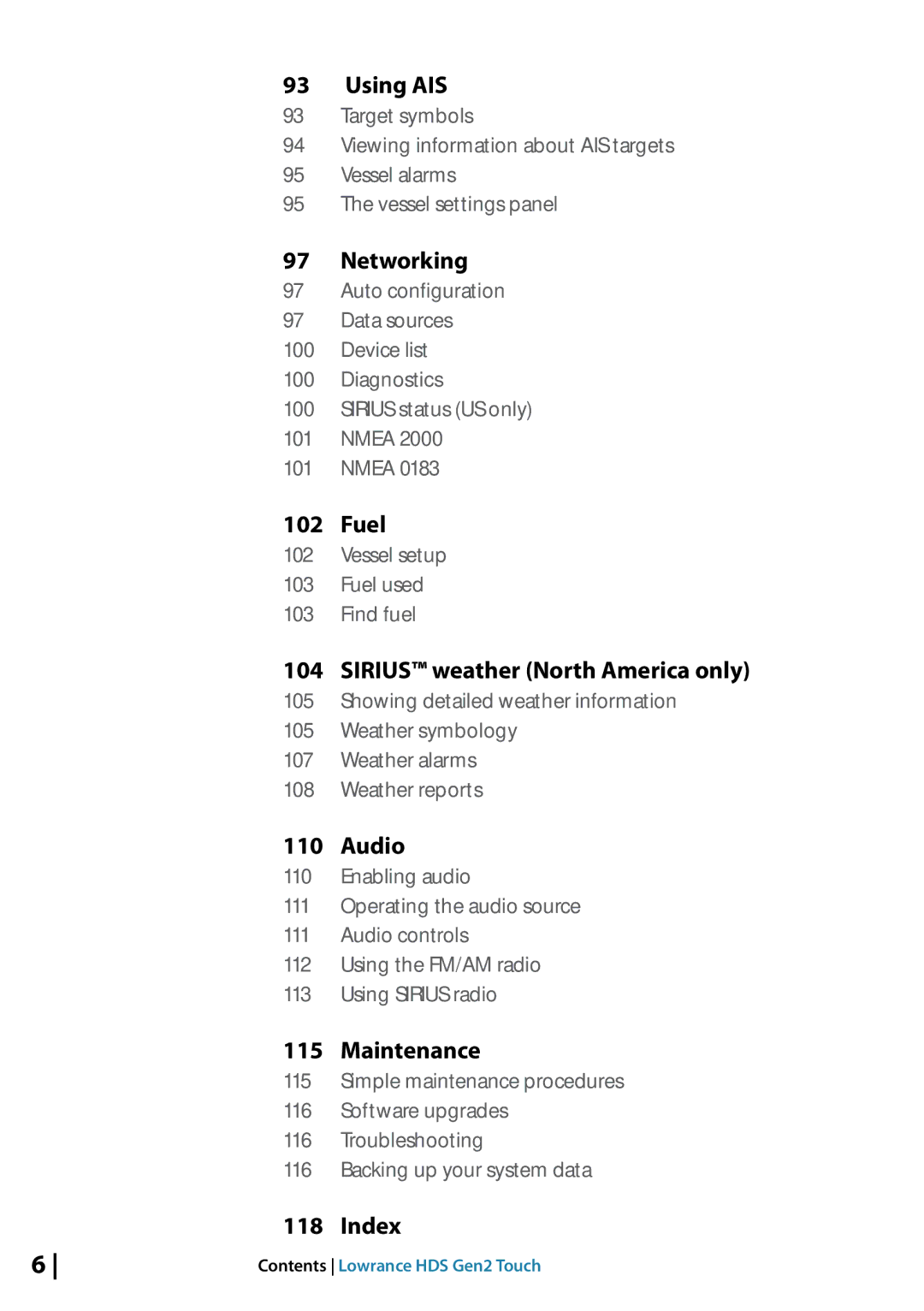 Lowrance electronic 10764001 Using AIS, Networking, Fuel, Sirius weather North America only, Audio, Maintenance, Index 