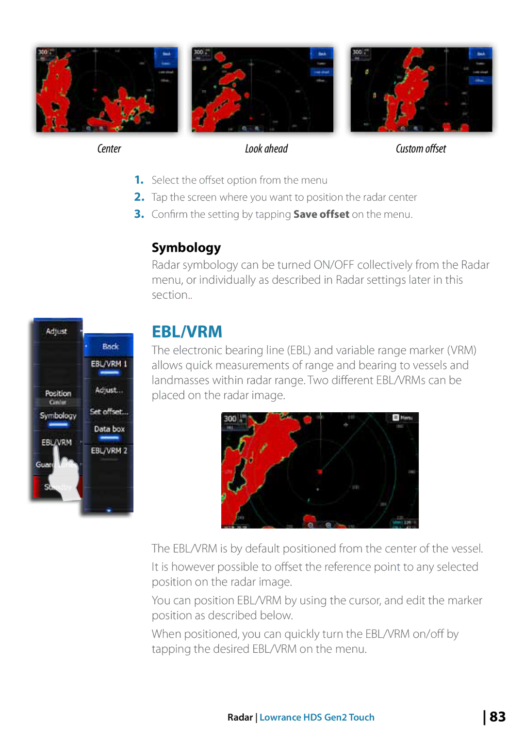 Lowrance electronic 10764001 manual Symbology, Center Look ahead Custom offset 