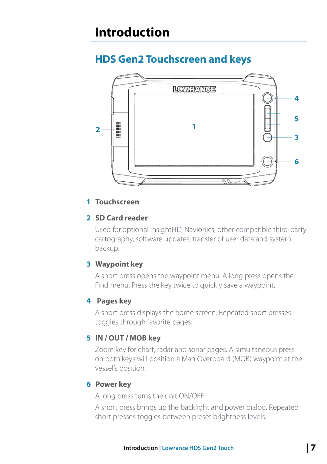 Lowrance electronic 10764001 manual Introduction, HDS Gen2 Touchscreen and keys, Long press turns the unit ON/OFF 