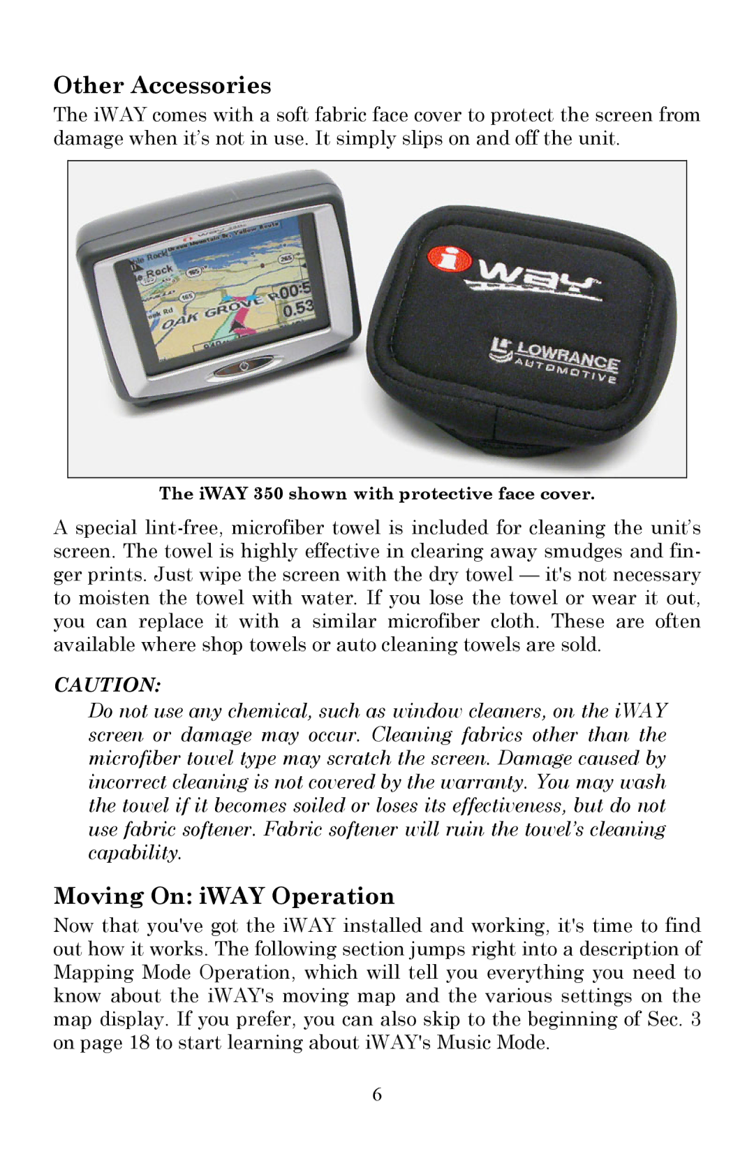 Lowrance electronic 350c manual Other Accessories, Moving On iWAY Operation 