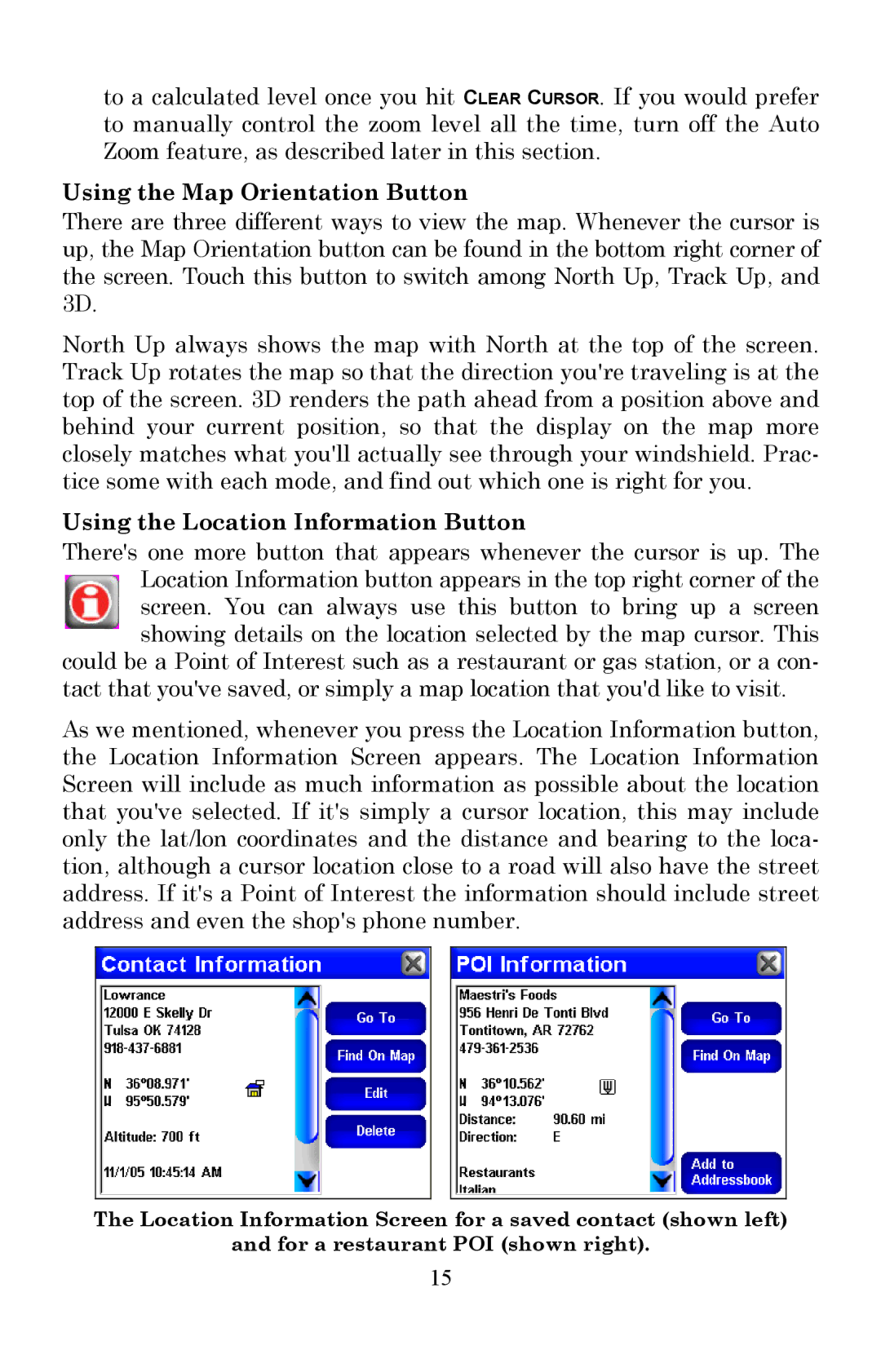 Lowrance electronic 350c manual Using the Map Orientation Button, Using the Location Information Button 