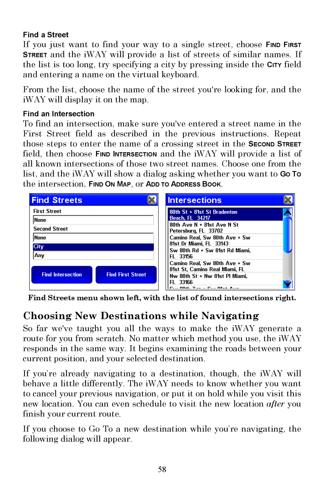 Lowrance electronic 350c manual Choosing New Destinations while Navigating, Find an Intersection 