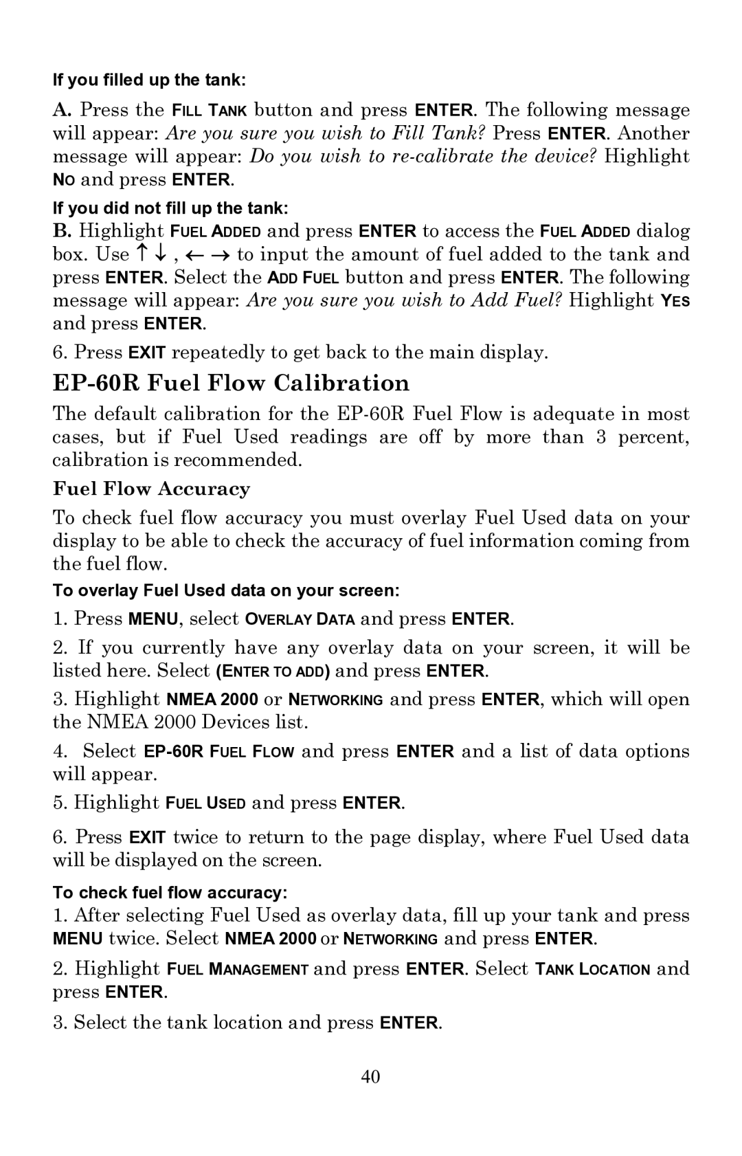 Lowrance electronic EP-60R installation instructions If you filled up the tank 