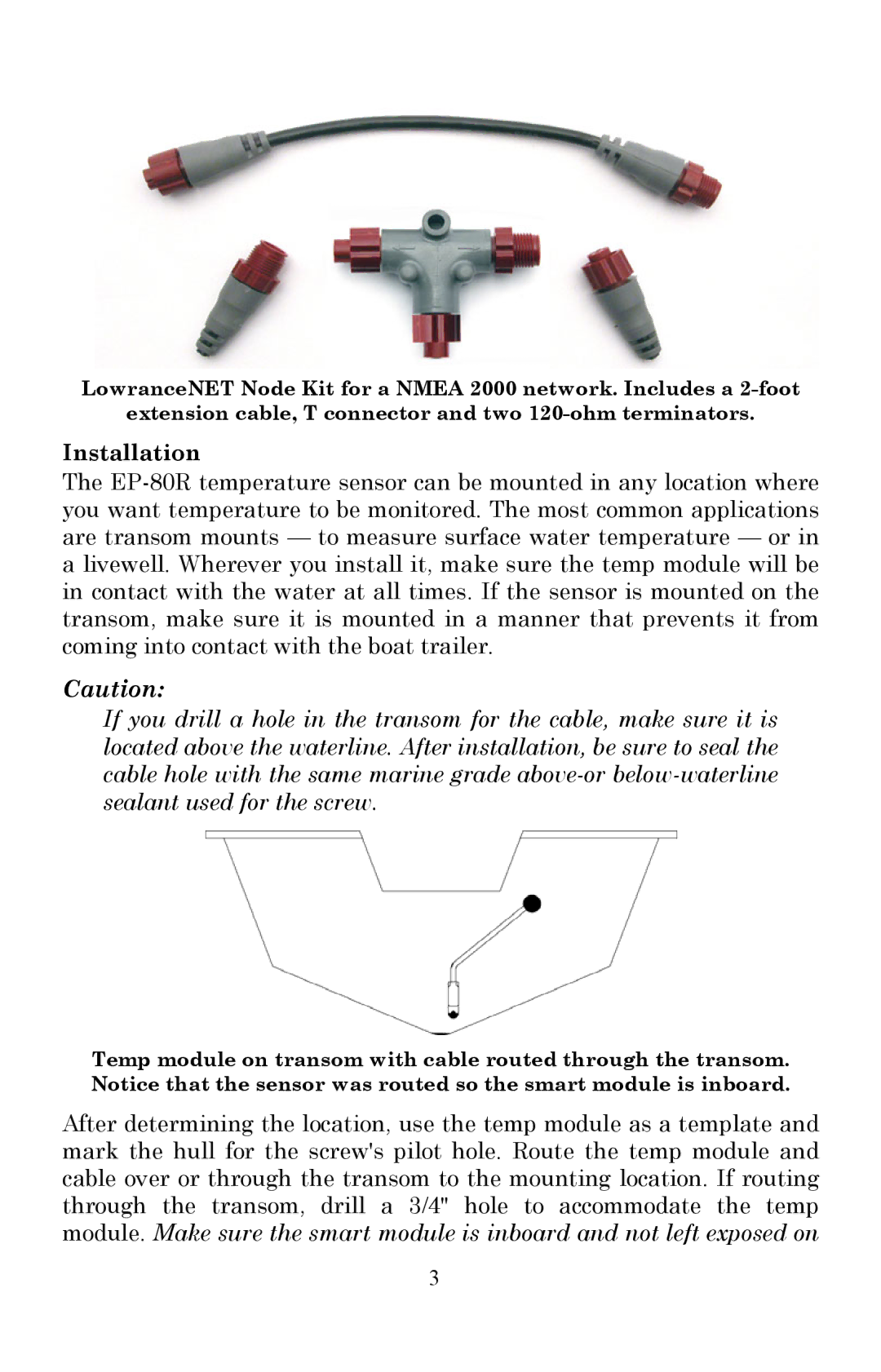 Lowrance electronic EP-80R installation instructions Installation 