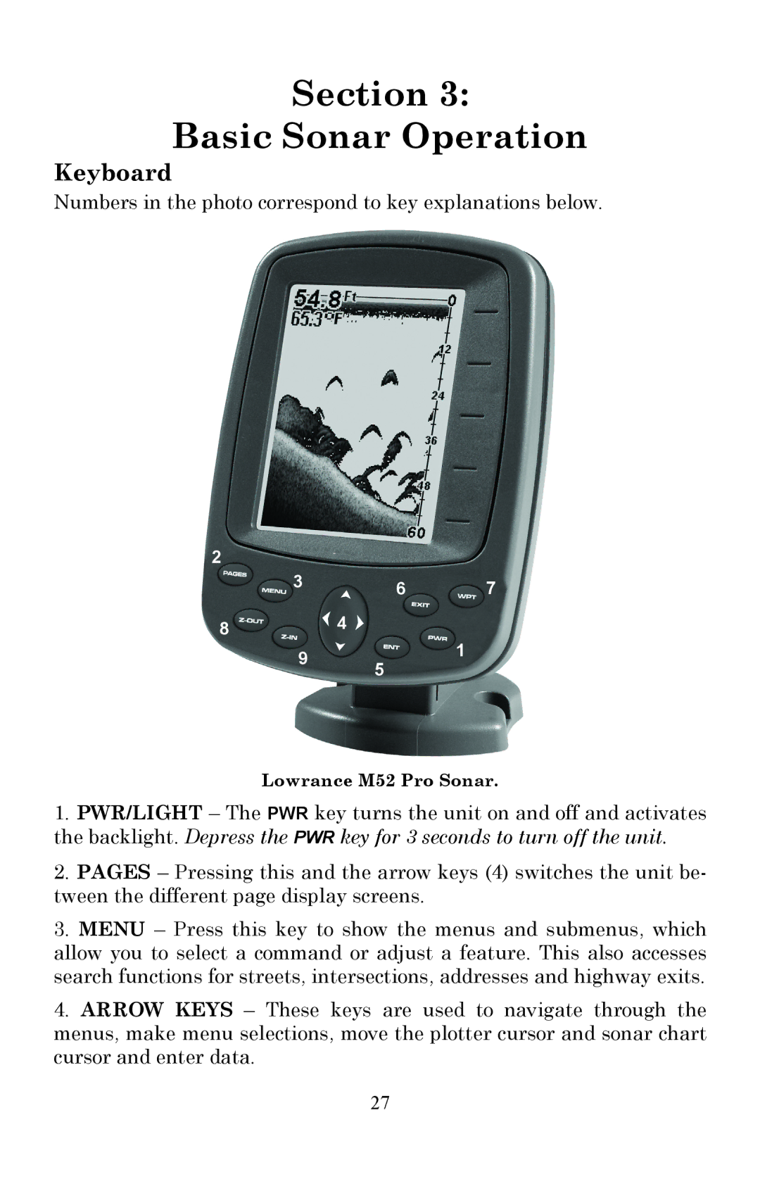 Lowrance electronic Fish Finder manual Section Basic Sonar Operation, Keyboard 