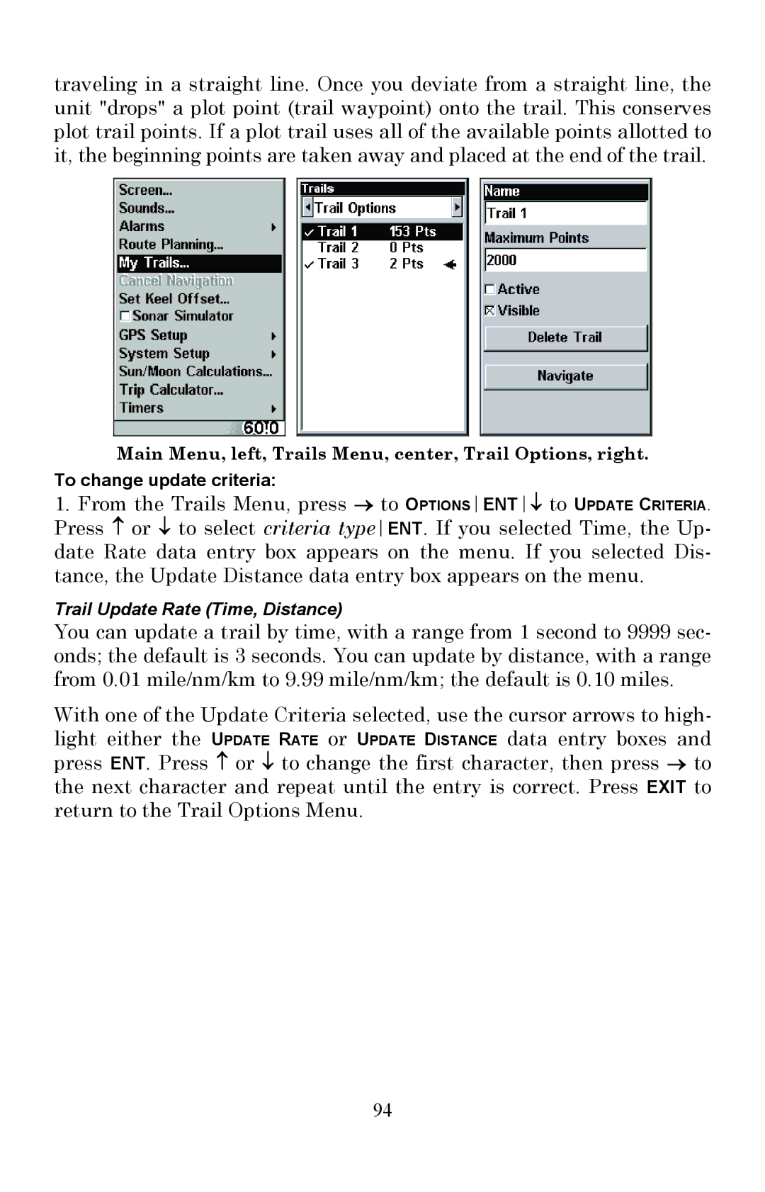 Lowrance electronic Fish Finder manual Main Menu, left, Trails Menu, center, Trail Options, right 