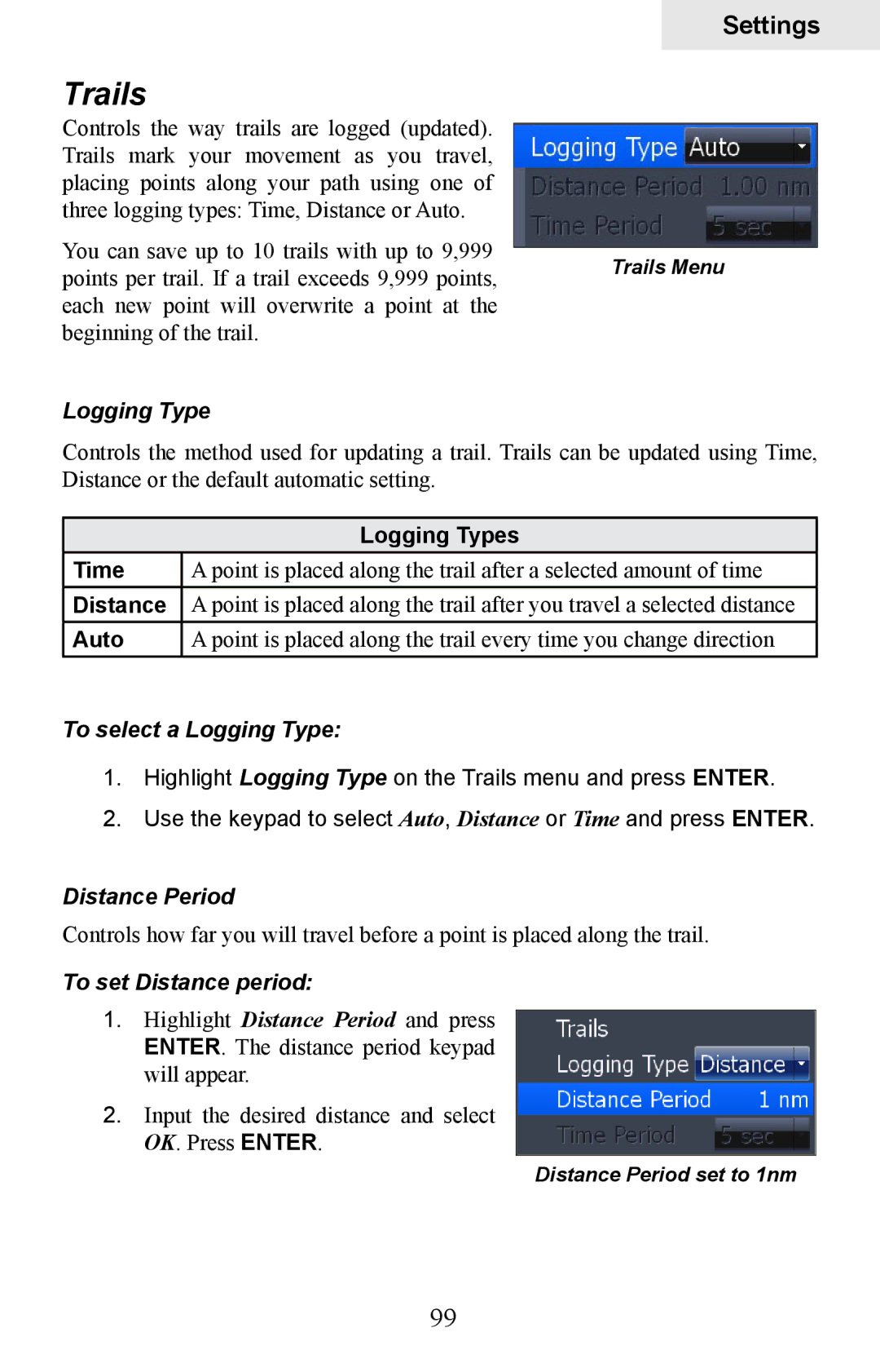 Lowrance electronic HDS-5, HDS-7 manual To select a Logging Type, Distance Period, To set Distance period 