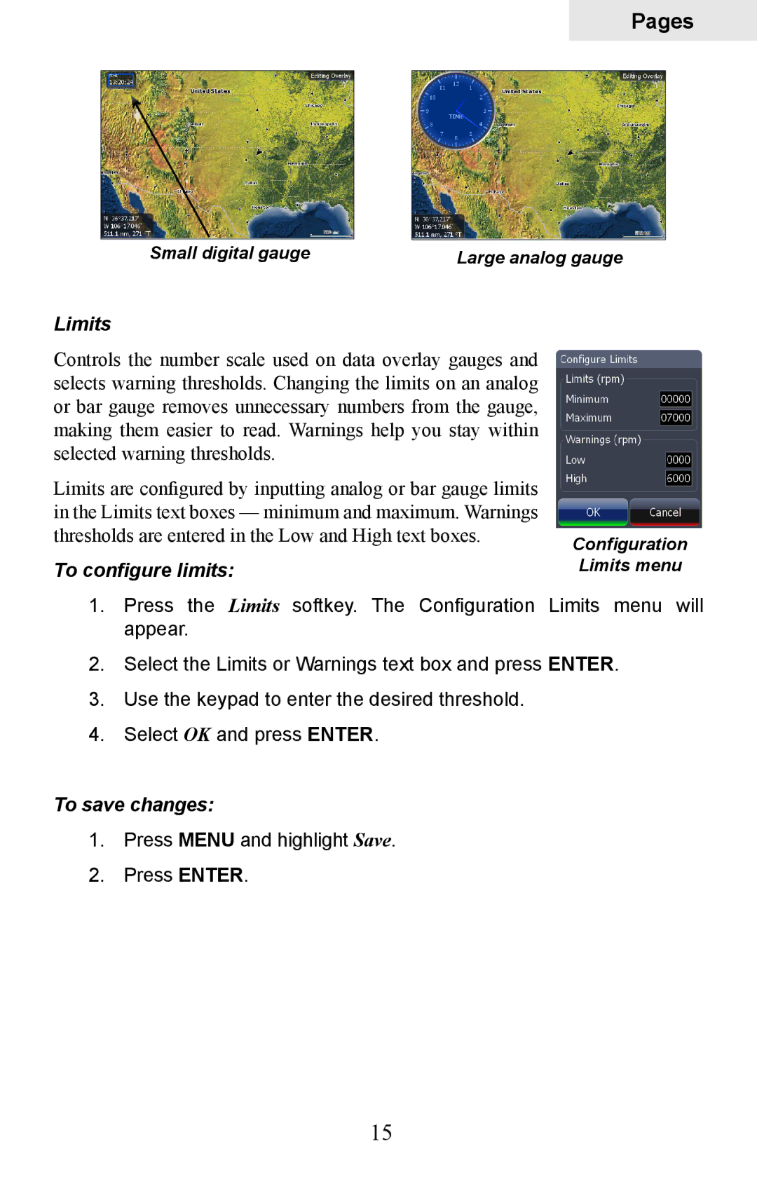 Lowrance electronic HDS-5, HDS-7 manual Limits, To configure limits, To save changes 