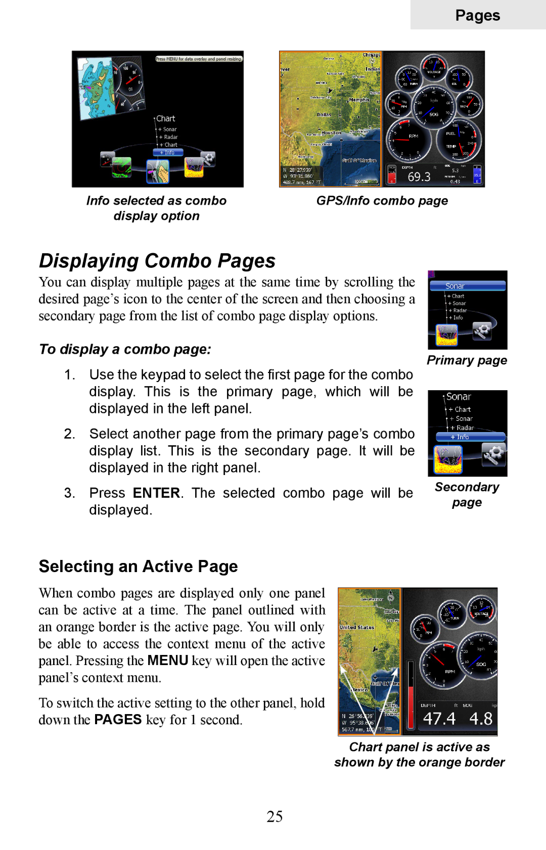 Lowrance electronic HDS-5, HDS-7 manual Displaying Combo Pages, Selecting an Active, To display a combo 